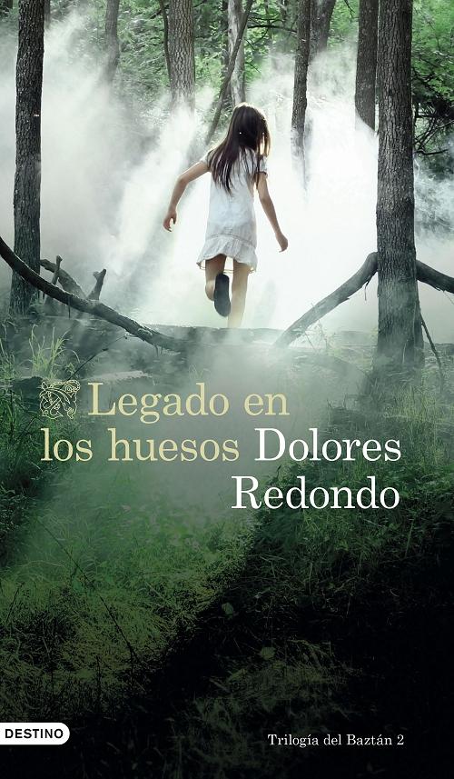 Legado en los huesos "(Trilogía del Baztán - 2)". 
