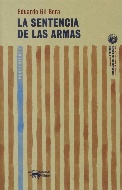 La sentencia de las armas "El nacimiento de la literatura en Occidente"