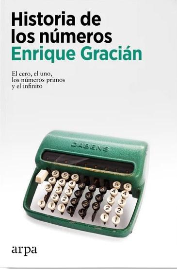 Historia de los números "El cero, el uno, los números primos y el infinito"