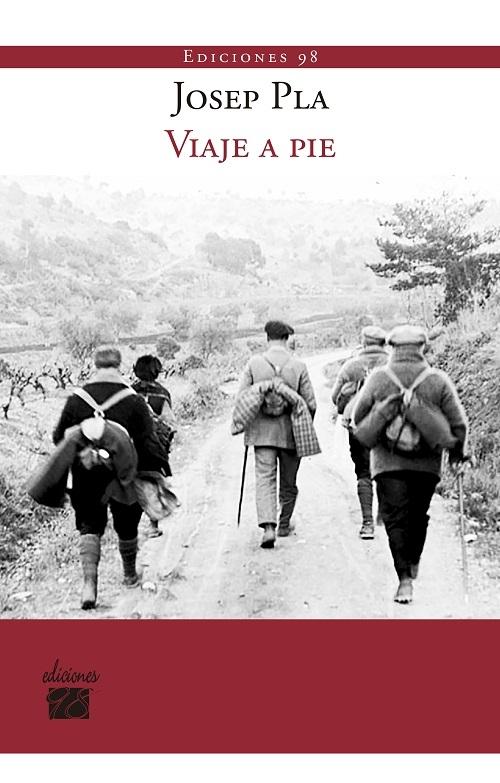 Viaje a pie. 