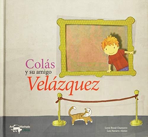 Colás y su amigo Velázquez. 