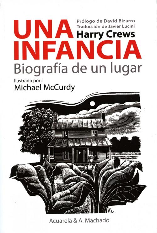 Una infancia "Biografía de un lugar". 