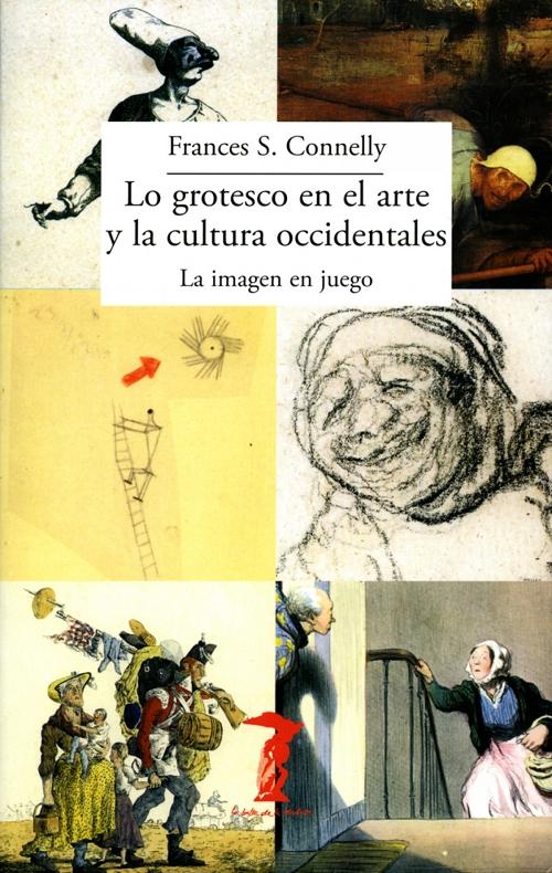 Lo grotesco en el arte y la cultura occidentales "La imagen en juego"