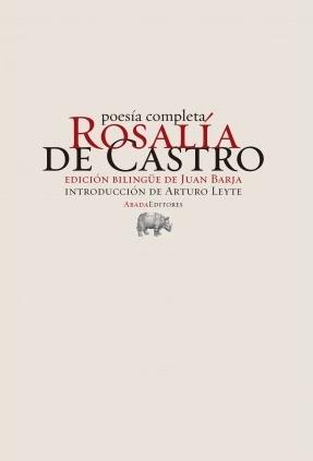 Poesía completa "(Edición bilingüe) (Rosalía de Castro)". 
