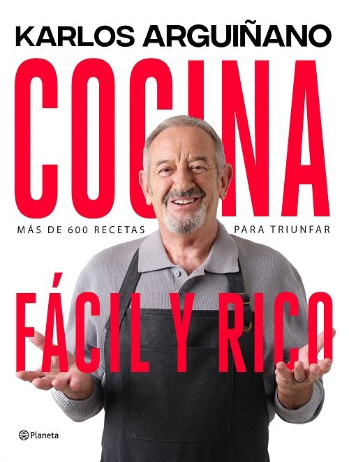 Cocina fácil y rico "Más de 600 recetas para triunfar". 