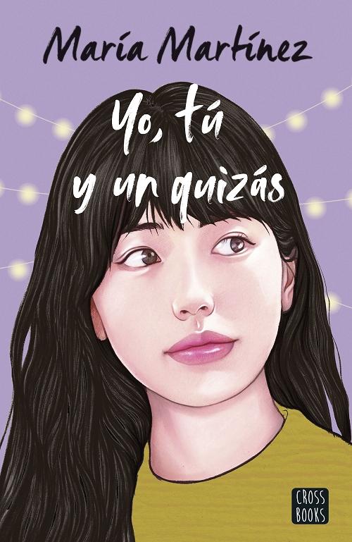 Yo, tú y un quizás "(Serie Tú y yo - 2)"