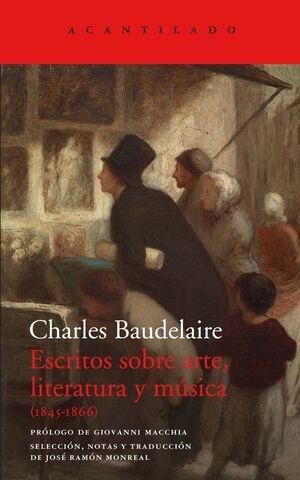 Escritos sobre arte, literatura y música "(1845-1866)". 