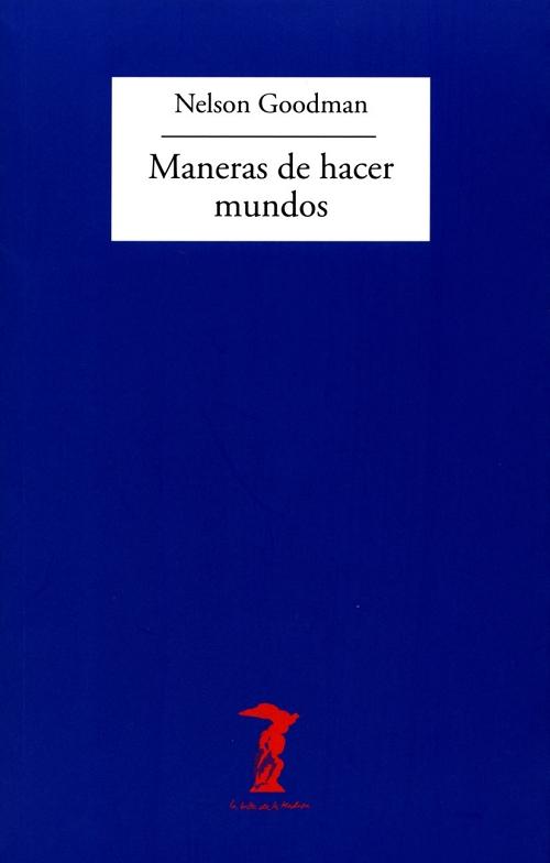 Maneras de hacer mundos