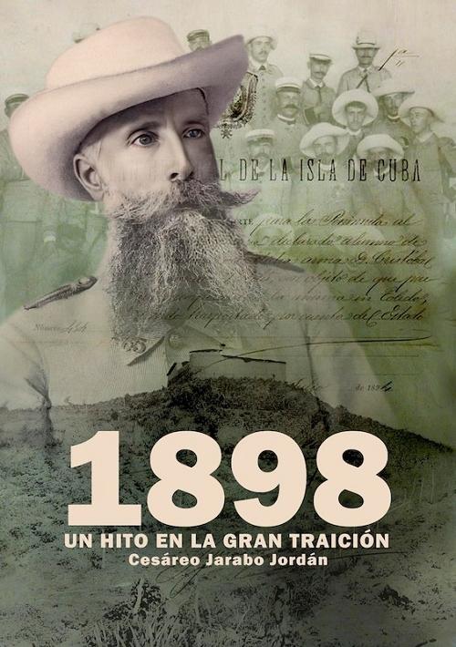 1898. Un hito en la gran traición. 