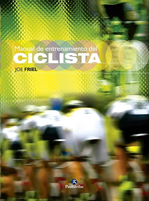 Manual del entrenamiento del ciclista. 