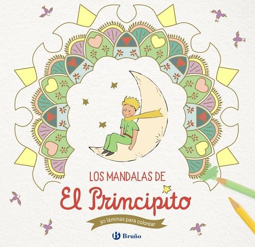 Los mandalas de <El Principito> "30 láminas para colorear". 