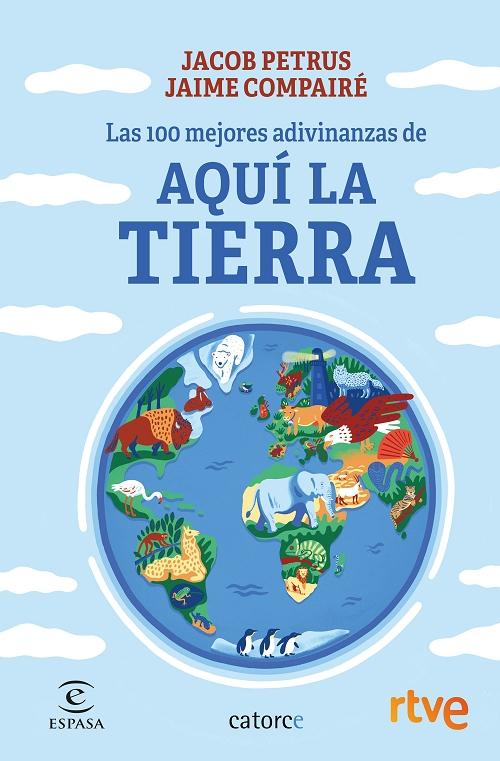 Las 100 mejores adivinanzas de Aquí la Tierra. 