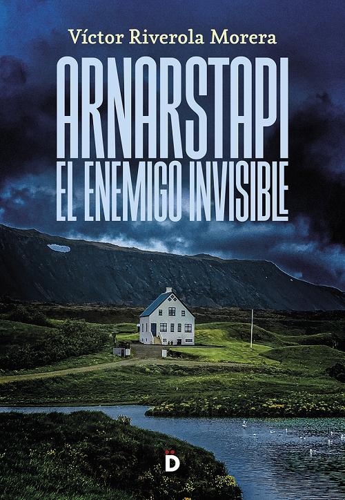 Arnarstapi "El enemigo invisible"