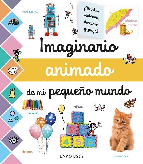 Imaginario animado de mi pequeño mundo. 