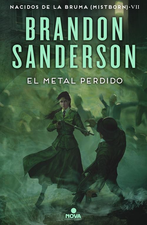 El metal perdido "(Nacidos de la bruma [Mistborn] Wax & Wayne - Libro 4)"