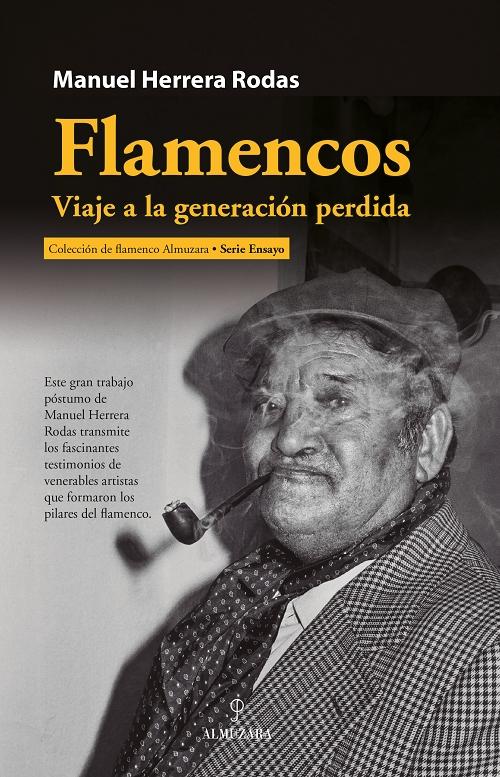 Flamencos "Viaje a la generación perdida". 