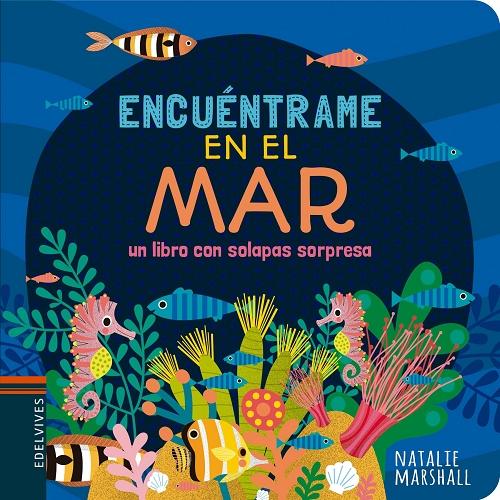 Encuéntrame en el mar "Un libro con solapas sorpresa"