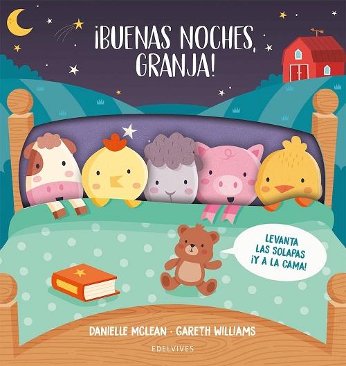 ¡Buenas noches, granja! "Levanta las solapas ¡y a la cama!". 