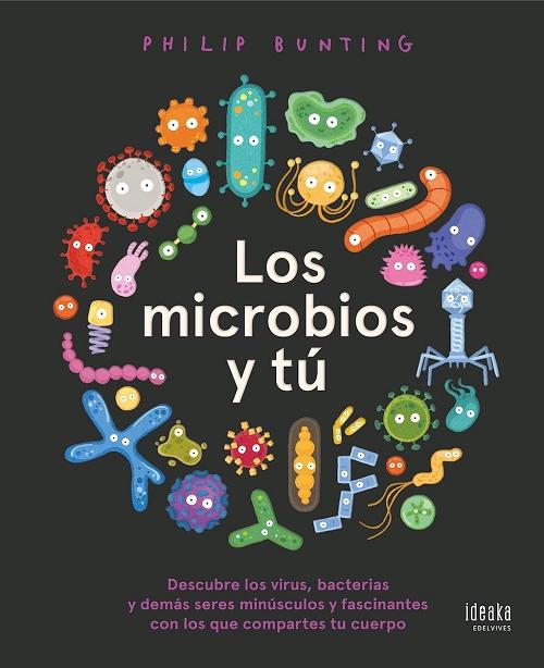 Los microbios y tú. 