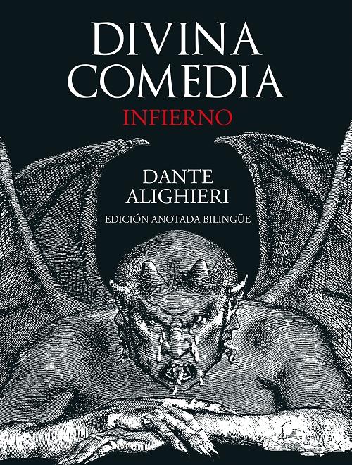 Divina Comedia: Infierno "(Edición anotada bilingüe)"