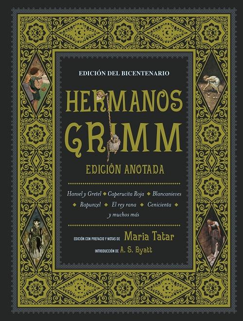 Hermanos Grimm "(Edición anotada - Edición del bicentenario)"