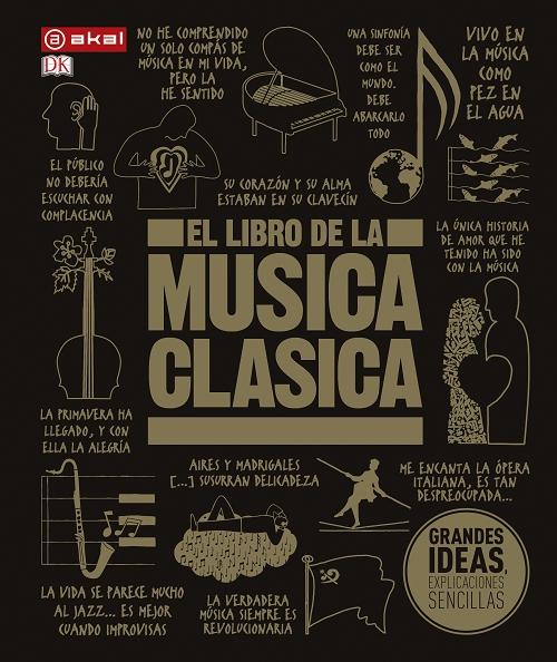 El libro de la Música Clásica "Una completa guía de música clásica para todos". 