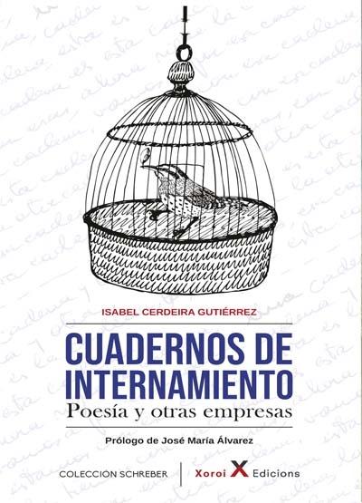 Cuadernos de internamiento "Poesía y otras empresas"