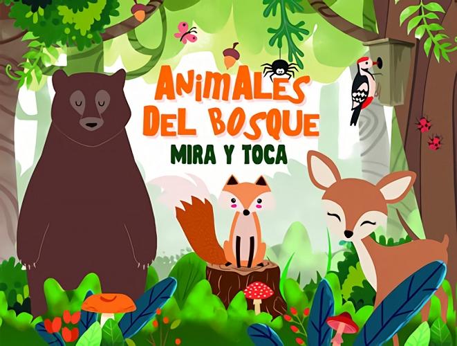 Animales del bosque "(Mira y toca)". 