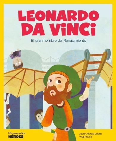 Leonardo da Vinci "El gran hombre del Renacimiento"