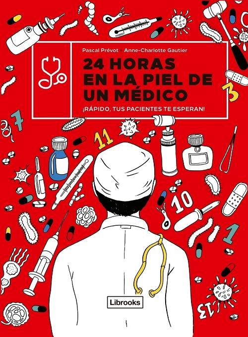 24 horas en la piel de un médico "¡Rápido, tus pacientes te esperan!"