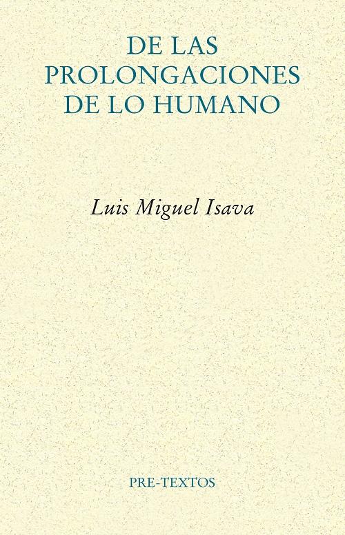 De las prolongaciones de lo humano "Artefactos culturales y protocolos de la experiencia"