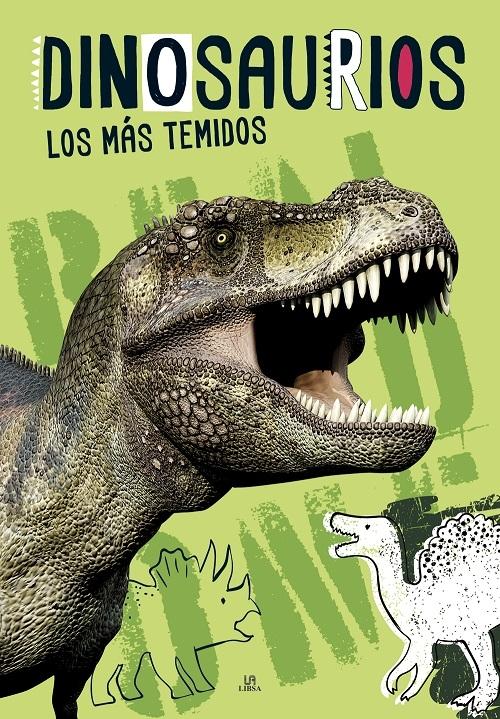 Dinosaurios. Los más temidos. 