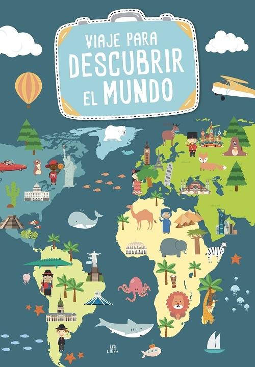 Viaje para descubrir el mundo. 