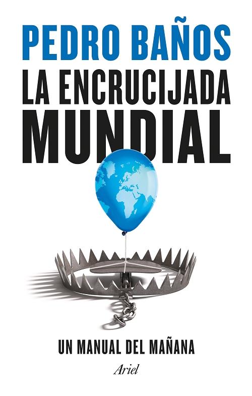 La encrucijada mundial "Un manual del mañana". 