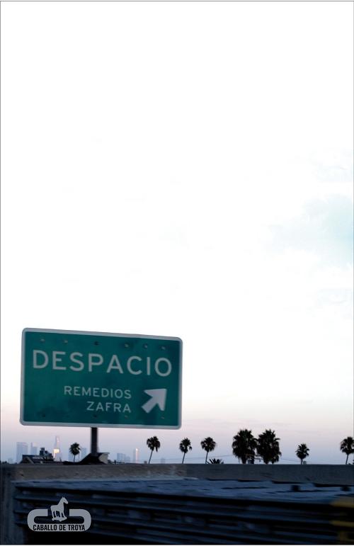 Despacio. 