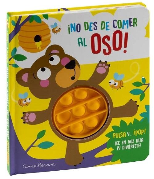 ¡No des de comer al oso! "Pulsa y... ¡pop!". 