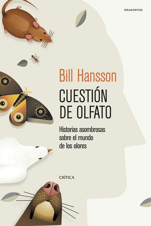 Cuestión de olfato "Historias asombrosas sobre el mundo de los olores"