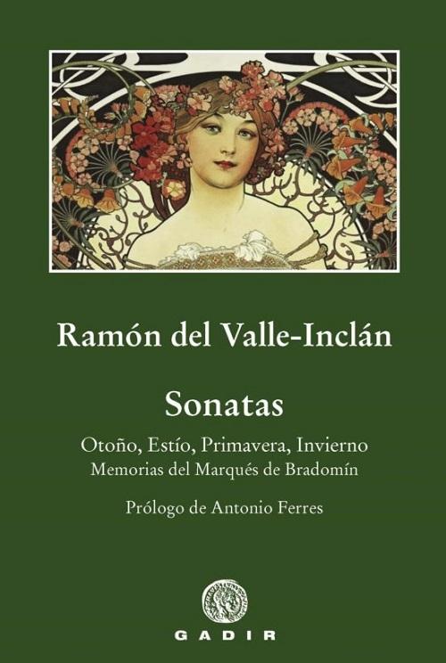 Sonatas "Otoño / Estío / Primavera /Invierno. Memorias del Marqués de Bradomín". 