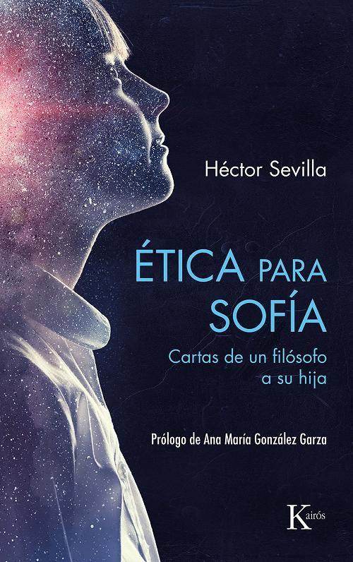 Ética para Sofía "Cartas de un filósofo a su hija". 