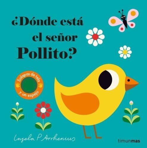 ¿Dónde está el señor Pollito?. 