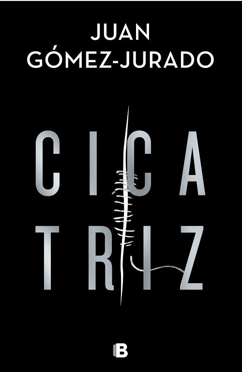 Cicatriz "(Biblioteca Juan Gómez-Jurado)". 