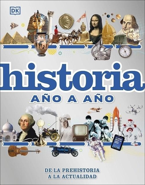 Historia año a año "De la prehistoria a la actualidad"