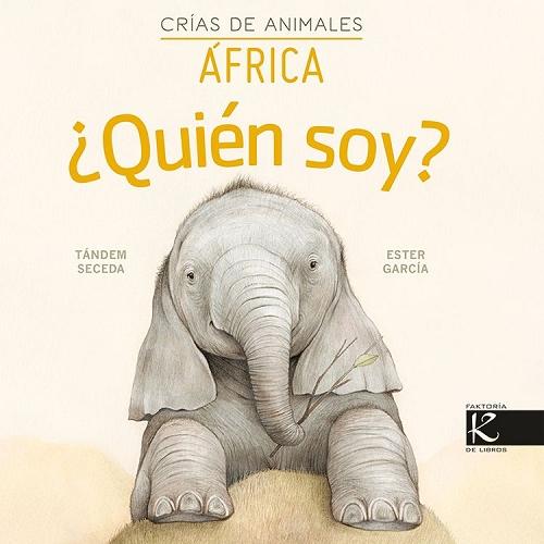 ¿Quién soy? Crías de animales - África. 