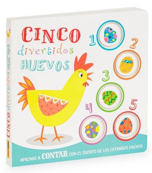 Cinco divertidos huevos "Aprende a contar con el cuento de los extraños huevos". 