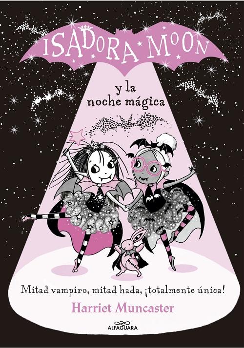 Isadora Moon y la noche mágica "(Grandes historias de Isadora Moon - 2)". 