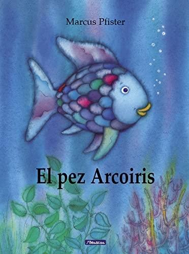 El pez Arcoiris. 