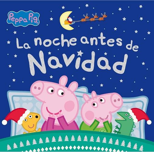 La noche antes de Navidad "(Peppa Pig. Un cuento)"