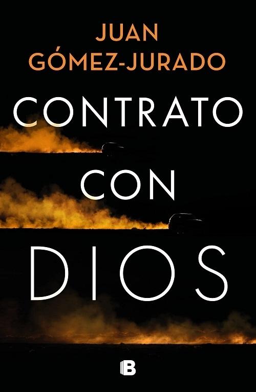 Contrato con Dios "(Biblioteca Juan Gómez-Jurado)". 