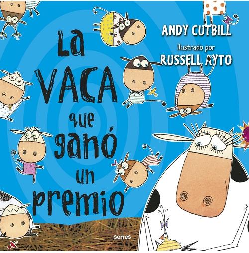 La vaca que ganó un premio. 