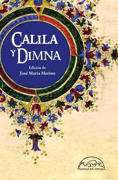 Calila y Dimna "(Edición de José Maria Merino)"